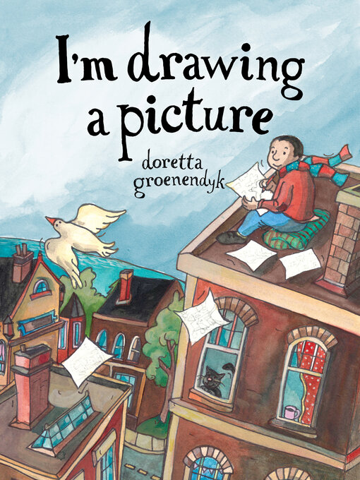 Title details for I'm Drawing a Picture by Doretta Groenendyk - Available